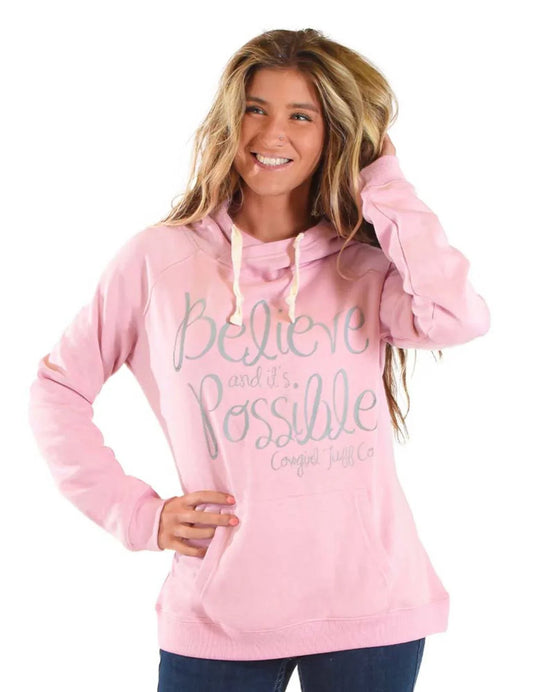 Woman's "Believe and it's Possible" Hoodie